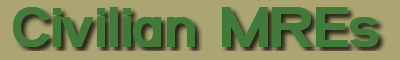 Civilian MREs